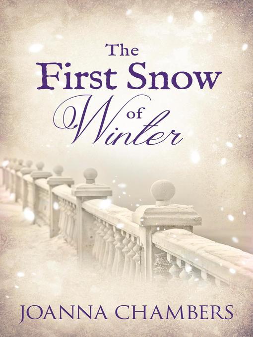 Title details for The First Snow of Winter by Joanna Chambers - Wait list